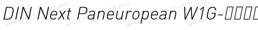 DIN Next Paneuropean W1G字体转换